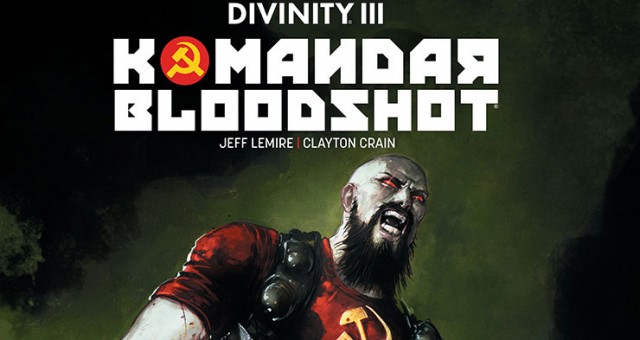 Divinity III Komandar Bloodshot #1